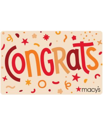 Macy's - Congrats E-Gift Card